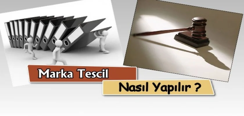 Marka Tescil Nasıl Yapılır