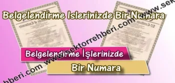 Belgelendirme İşlerinizde Bir Numara