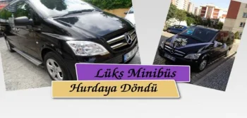 Lüks Minibüs Hurdaya Döndü