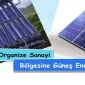 Adana Organize Sanayi Bölgesine Güneş Enerjisi