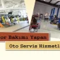 Motor Bakımı Yapan Oto Servisi Hizmetleri